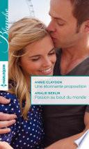 Une étonnante proposition - Passion au bout du monde