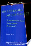 Une étrange multiplicité