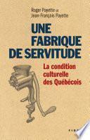 Une fabrique de servitude
