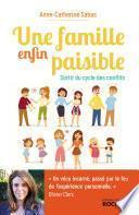 Une famille enfin paisible