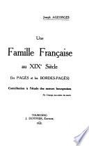 Une famille française au XIXe siècle (les Pagès et les Bordes-Pagès)