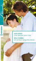 Une famille pour Isla - Un amour surgi du passé