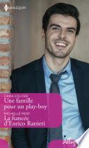 Une famille pour un play-boy - La fiancée d'Enrico Ranieri