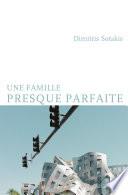 Une famille presque parfaite
