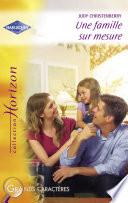 Une famille sur mesure (Harlequin Horizon)