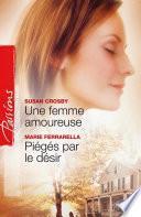 Une femme amoureuse - Piégés par le désir