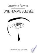 Une Femme Blessee