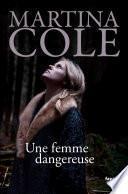 Une femme dangereuse