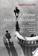 Une femme face à l'histoire. Itinéraire de Raïssa Bloch, Saint-Pétersbourg-Auschwitz, 1898‐1943