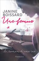 Une femme. Le roman d'une vie