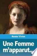 Une Femme m'apparut...