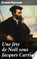 Une fête de Noël sous Jacques Cartier