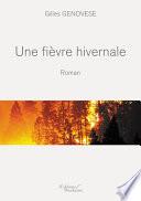 Une fièvre hivernale