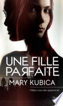 Une fille parfaite