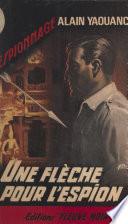 Une flèche pour l'espion