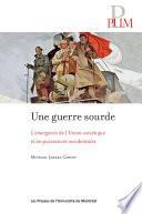 Une guerre sourde