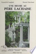 Une heure au Père-Lachaise