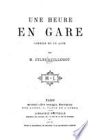 Une heure en gare