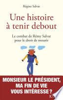 Une histoire à tenir debout