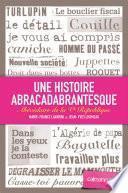 Une histoire abracadabrantesque