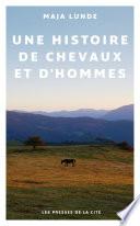 Une histoire de chevaux et d'hommes