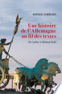 Une histoire de l'Allemagne au fil des textes