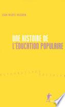 Une histoire de l'éducation populaire
