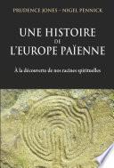 Une histoire de l'Europe païenne