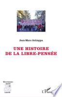 Une histoire de la libre-pensée