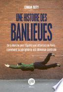 Une histoire des banlieues françaises