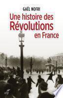 Une histoire des révolutions en France