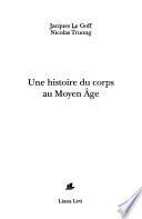Une histoire du corps au moyen âge