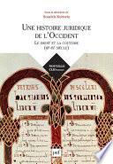 Une histoire juridique de l'Occident (III-IXe siècle)