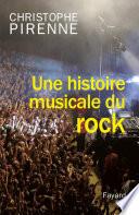 Une histoire musicale du rock