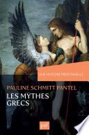 Une histoire personnelle des mythes grecs