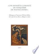 « Une honnête curiosité de s'enquérir de toutes choses »