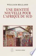 Une identité nouvelle pour l’Afrique du Sud