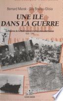 Une île dans la guerre : La Réunion de la mobilisation à la départementalisation (1939-1946)