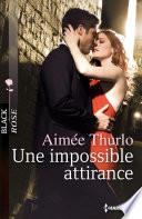 Une impossible attirance