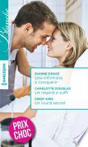 Une infirmière à conquérir - Un regard a suffi - Un lourd secret