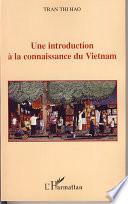 Une introduction à la connaissance du Vietnam