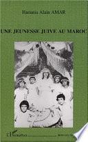 Une jeunesse juive au Maroc