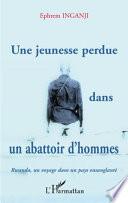 Une jeunesse perdue dans un abattoir d'hommes