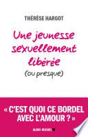 Une jeunesse sexuellement libérée (ou presque)