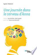 Une journée dans le cerveau d'Anna