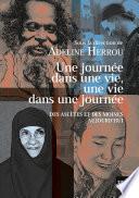 Une journée dans une vie, une vie dans une journée