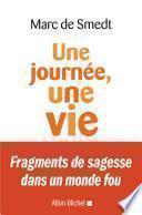 Une journée, une vie