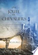 Une Joute de Chevaliers (Tome 16 De L'anneau Du Sorcier)