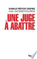 Une juge à abattre