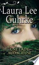 Une lady audacieuse